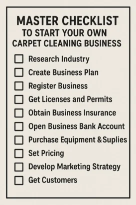 Checklist to start a carpet cleaning business with key startup steps